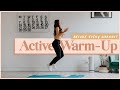 5-Minute Active Warm-Up (No Static Stretches)