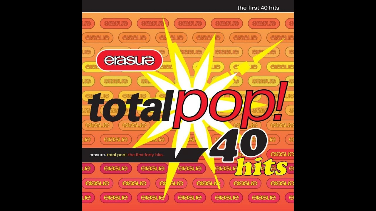 Erasure - Total Pop ! The First 40 Hits 2009 cd2 - YouTube