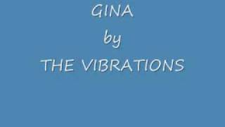 GINA by THE VIBRATIONS.wmv
