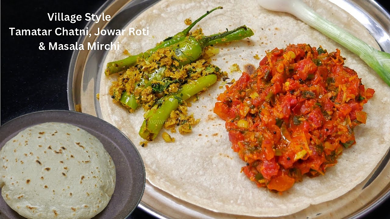 Mirchi Roti Tamatar Chutney, Jowar Roti, Masala Mirchi Village Style Recipe | गावठी ...