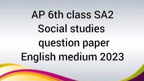 AP 6th class S2 CBA social studies question paper 2023