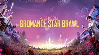 Bromance Star Brawl | Metro Royale | PUBG MOBILE Live – Week 2