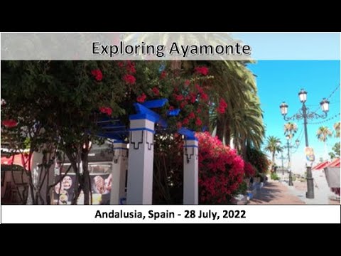 Exploring Ayamonte, Andalusia, Spain - 28 July, 2022