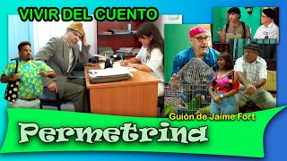 Vivir del Cuento “PERMETRINA” (Estreno 6 diciembre 2021) (Pánfilo Humor cubano)