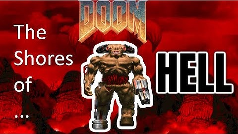 Doom (1993) - The Shores of Hell - Walkthrough - [No commentary, Blind]