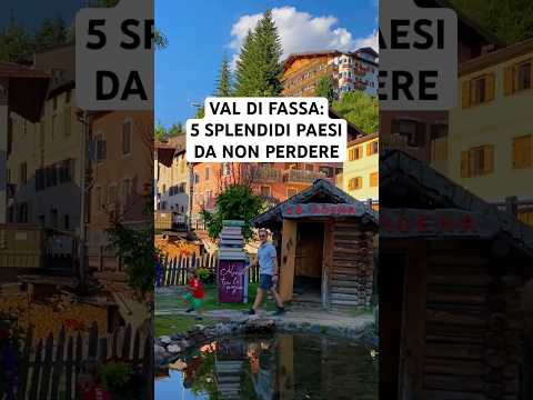 5 splendidi paesi da visitare in Val di Fassa, in Trentino #viaggi #viaggiare #dolomiti #trentino