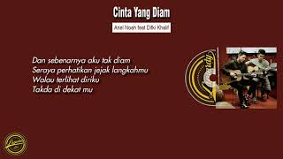 Cinta Yang Diam - Ariel Noah Feat Difki Khalif