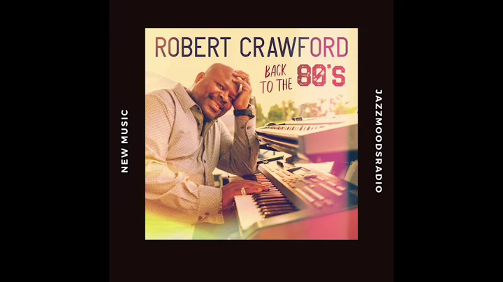 Robert Crawford  - Back to the 80s
