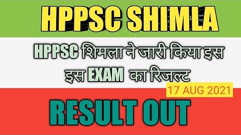 HPPSC ने जारी किया इस exam का रिजल्ट।। hppsc shimla