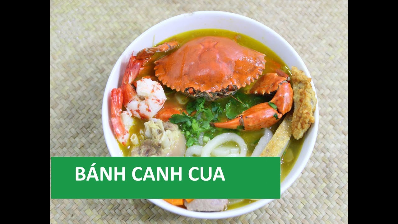 Cách nấu bánh canh cua ngon chuẩn vị Sài Gòn | Món Việt