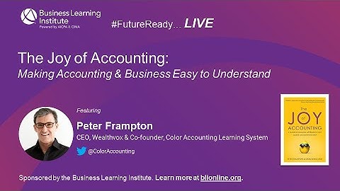 The Joy of Accounting, Marketing Accounting & Business: Easy to Understand with Peter Frampton