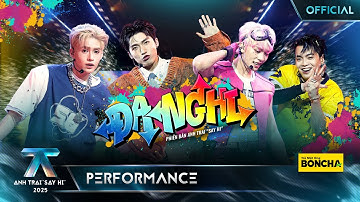 ĐA NGHI - NEGAV, Hải Nam, CODY NAM VÕ, Dillan Hoàng Phan | Anh Trai "Say Hi" 2025 [Performance]