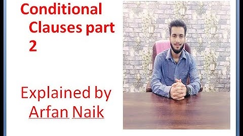 Conditional Clauses  part 2