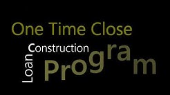 One Time Close Construction Loan Program with Goldwater Bank 