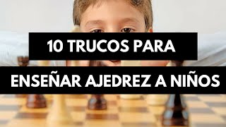 Cómo enseñar ajedrez a los niños - 10 trucos