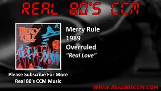 Mercy Rule - Real Love