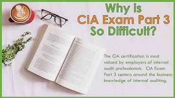Is CIA Exam Part 3 Hard to Pass? // How Hard is the CIA Exam? // Certified Internal Auditor