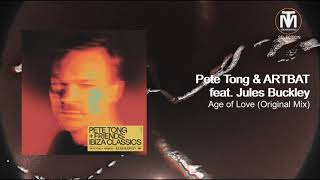 Pete Tong &amp; ARTBAT feat. Jules Buckley - Age of Love (Original Mix) [Ministry of Sound Recordings]