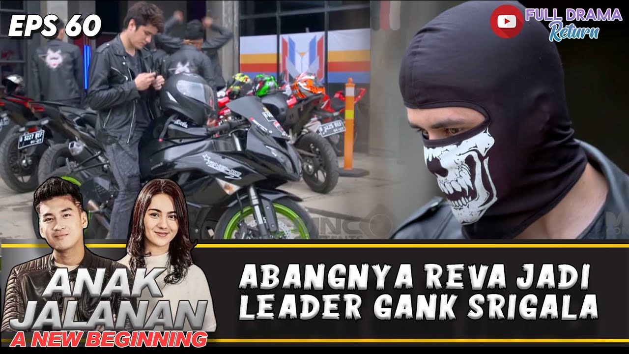 BOY MAKIN SULIT, ABANGNYA REVA JADI LEADER GANK SRIGALA | ANAK JALANAN A NEW BEGINNING | EPS 60 (/5)