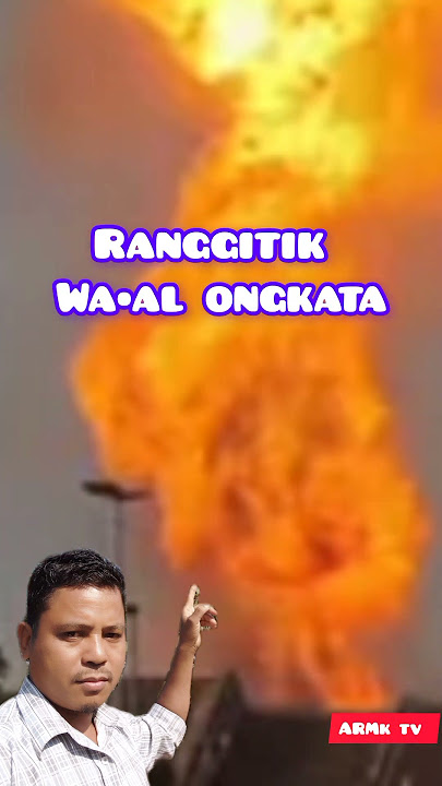 wa•al ongkata Malaysia #malaysia#gasepipeline#explotion#fireout#malaysiagasefire#armktv #explosion