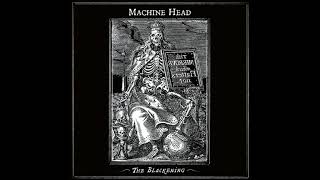 Machine Head   The blackening Full album