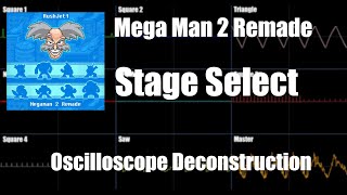 Mega Man 2 - Stage Select - Oscilloscope Deconstruction