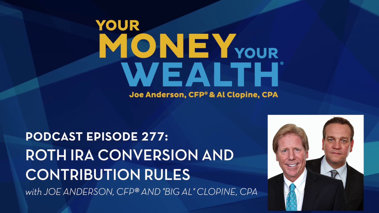 Roth IRA Conversion and Contribution Rules - Your Money, Your Wealth