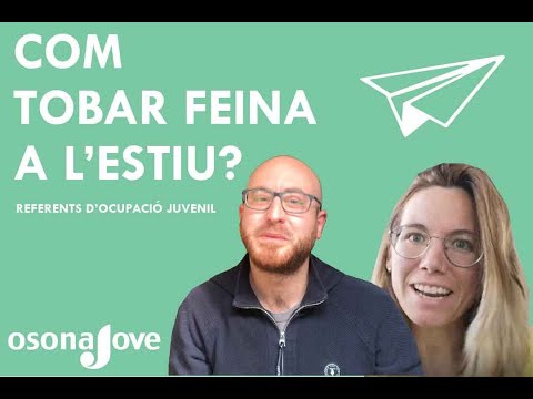 Vídeo: On Trobar Feina Per A L’estiu