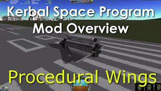 KSP Mod Overview: Procedural Wings