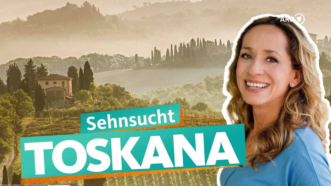 Die Toskana - Genuss und Lebensfreude im Herzen Italiens | SWR Doku