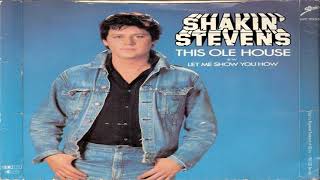 shakin' stevens - this ole house 1981