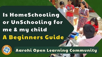 Is HomeSchooling or UnSchooling for me & my child: A Beginners Guide