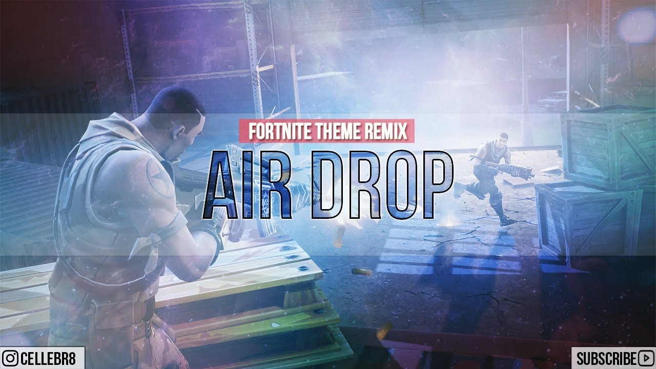Fortnite - Air Drop [Trap Remix/Beat] (Prod by. Cellebr8 ... - 1280 x 720 jpeg 127kB
