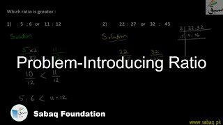Information Problem-Introducing Ratio, Math Lecture | Sabaq.pk News