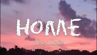 Home - Eric Santos | Pamilya Ko OST | Lyrics Video