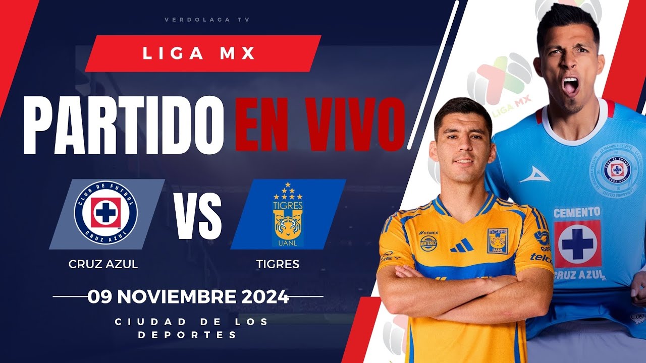🔴 CRUZ AZUL VS TIGRES EN VIVO Y EN DIRECTO / LIGA MX APERTURA 2024 ...