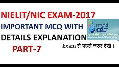 Important MCQ For NIELIT/NIC Exam(17 Dec 2017) with Detail Explanation Part-7