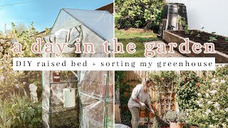 Garden Vlog | DIY raised bed, sorting my greenhouse, organising + tidying