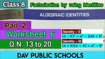 DAV class 8 maths chapter 7 worksheet 6 Q.N. 13 to 20 Factorisation