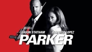 ريفيو فيلم : PARKER 2013