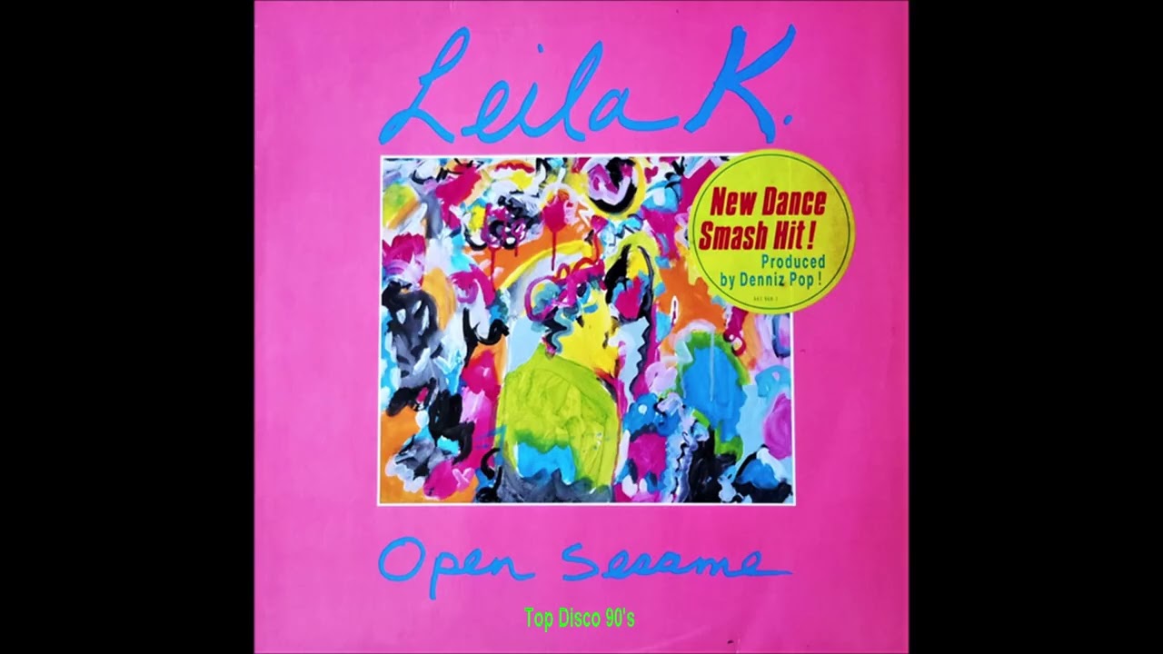 Leila K. - Open Sesame (Long Version)