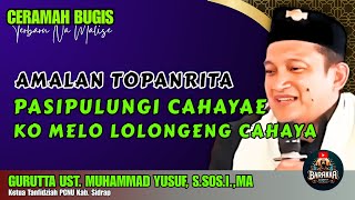 Bugis Talk  Light Valley Practice  Gurutta Ust Muhammad Yusuf Ssosima