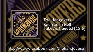 The Hangovers - See You In Hell
