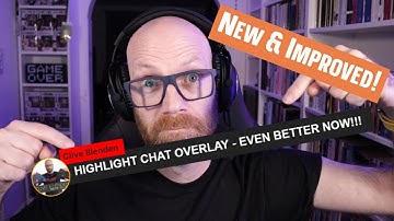 Highlight CHAT in LIVE STREAMS - NOW EVEN BETTER!
