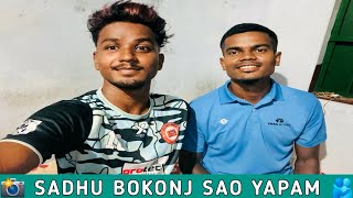 Sadhu Bokonj Sao Yapam Sahil Jr Hembrom Vlogs 2025