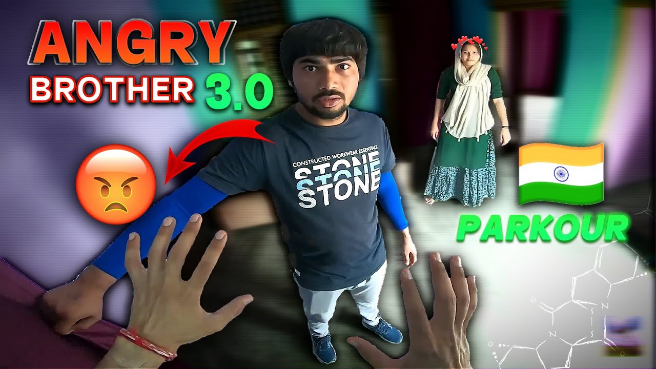 ANGRY BROTHER 3.0 ( Parkour POV Chase )