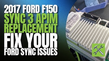 2017 Ford F150 XLT APIM Replacement: Fix Issues with your SYNC system