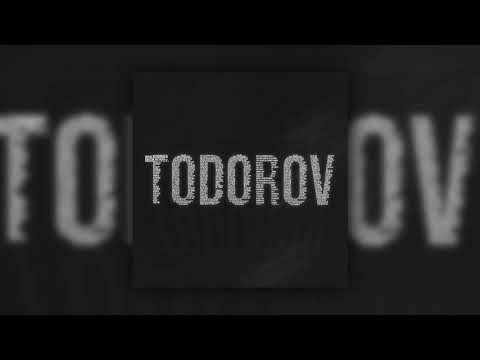 Todorov - TODOROV (Prod. by Rexart)