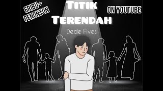 Download Lagu Dede Fives - Titik Terendah (Official Lyric Video) MP3