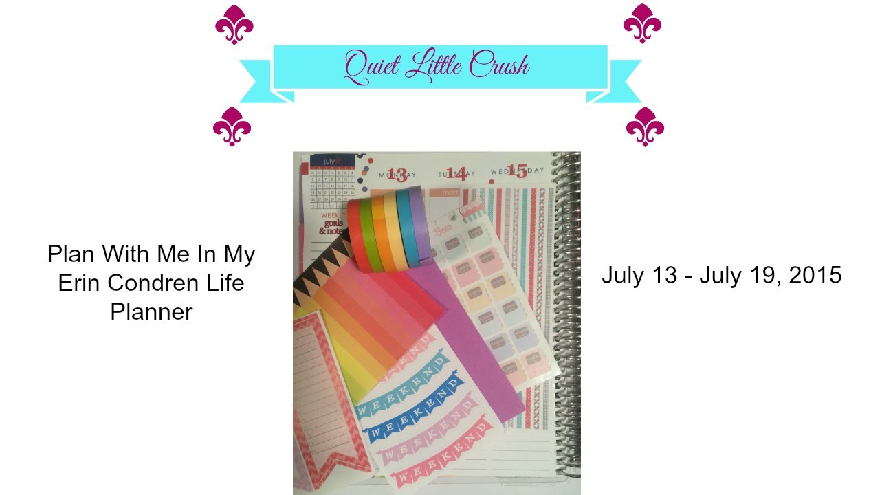 Plan With Me In My Erin Condren Planner: July 13 - July 19, 2015 - YouTube